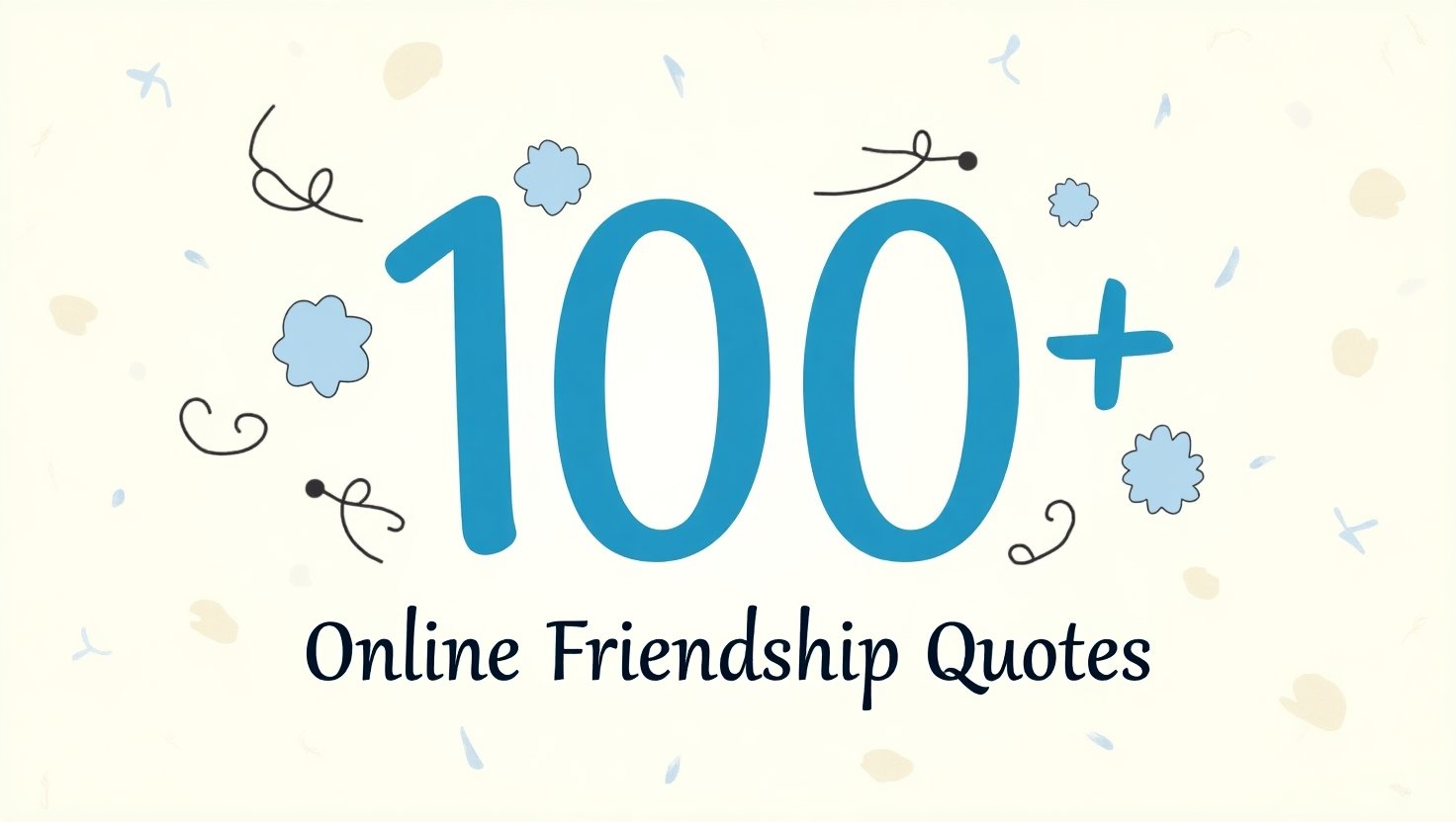 100+ Online Friendship Quotes