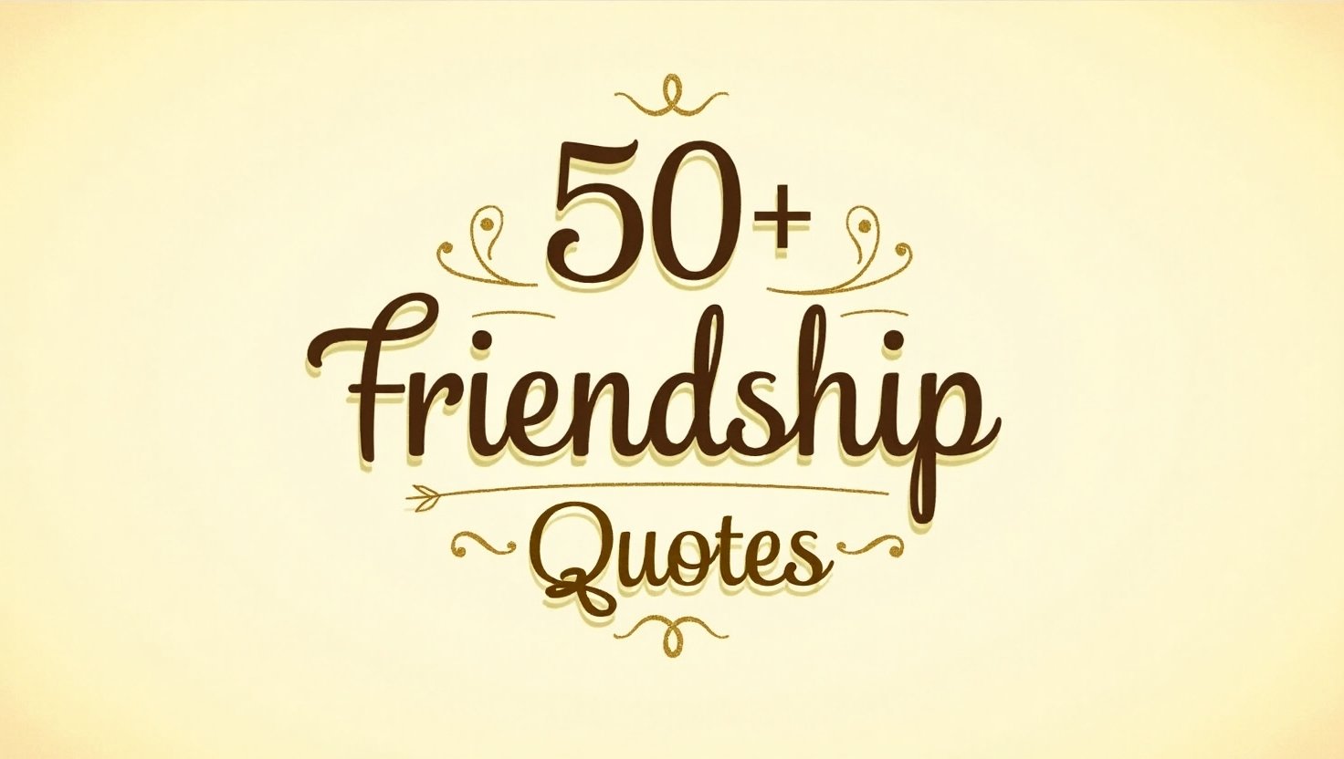 50+ Old Friendship Quotes